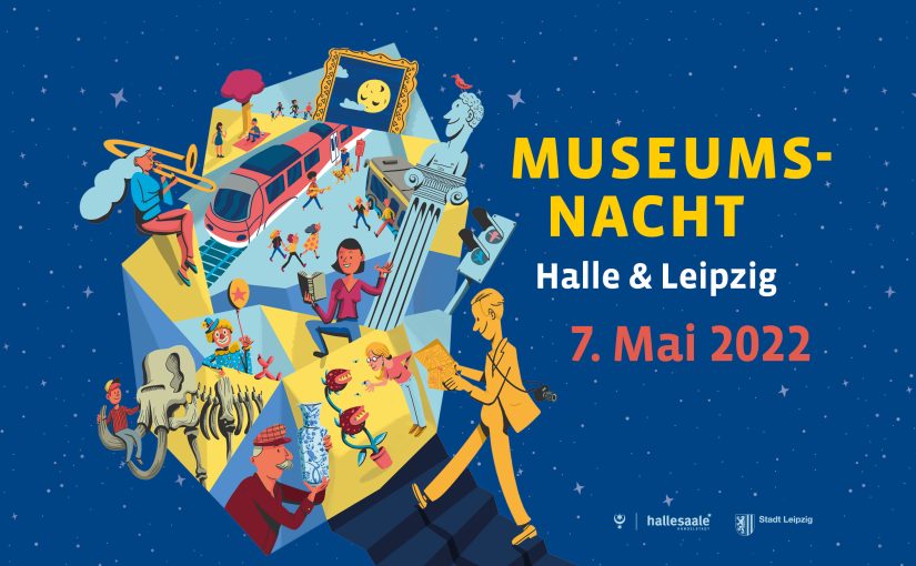 Museumsnacht Halle Leipzig 2022